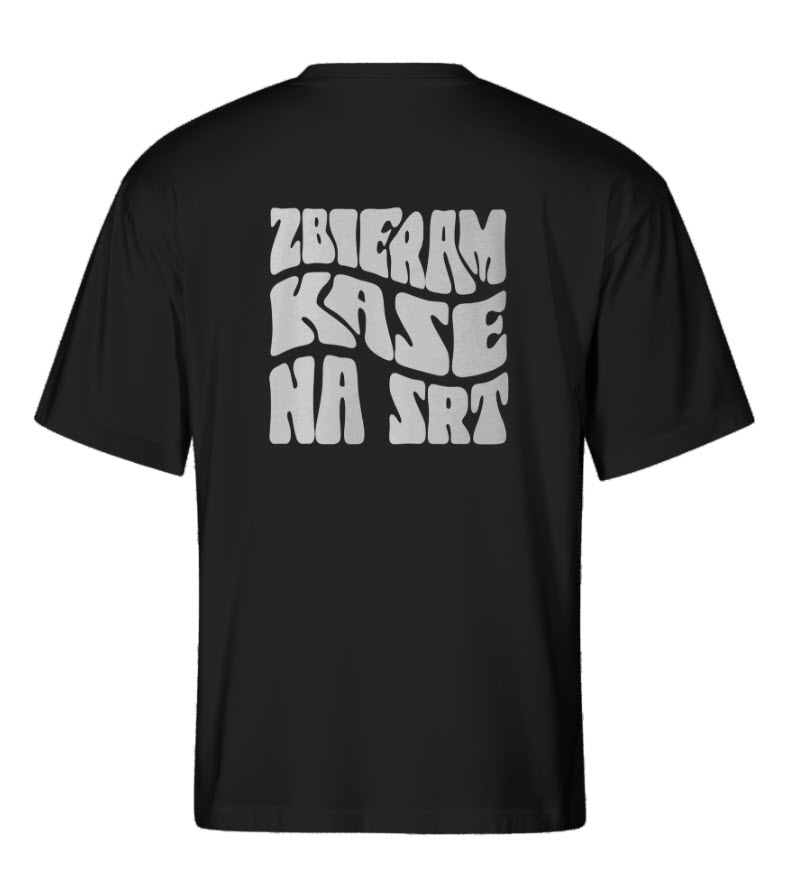 OVERSIZE koszulka czarna - Zbieram kasę na SRT (nadruk z tyłu)